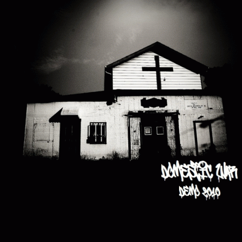 Domestic War : Demo 2010